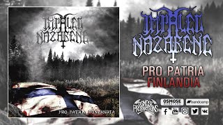 IMPALED NAZARENE Pro Patria Finlandia full album [upl. by Akfir]