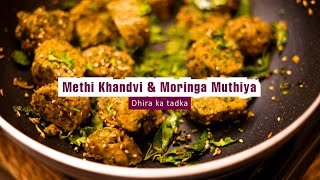 Methi Khandvi amp Moringa Muthiya  Easy Jain Recipes  Gujarati Cuisine DhiraKaTadka [upl. by Erl]