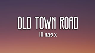 Lil Nas X  Old Town Road Lyrics ft Billy Ray Cyrus [upl. by Orabel]