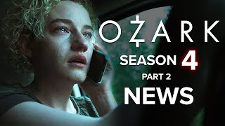 Ozark Season 4 Part 2 Everything We Know [upl. by Siol]