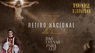 X RETIRO NACIONAL EVANGELIZAR  1º DIA TRANSMISSÃO AO VIVO  PADRE REGINALDO MANZOTTI 19022022 [upl. by Krahmer416]