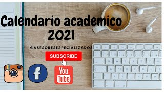 CALENDARIO ACADEMICO 2021 MINISTERIO DE EDUCACIÓN NACIONAL CALENDARIO A Y B 👫🤗🤔 [upl. by Assertal441]