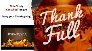 Happy Thanksgiving  Cancelled Lesson Tonight [upl. by Benildis]