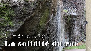 LHermitage La solidité du roc [upl. by Teillo881]