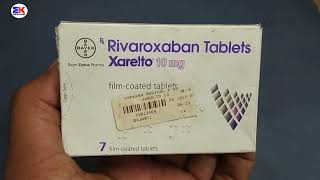 Xarelto 10mg Tablet  Rivaroxaban Tablet  Xarelto Tablet  Xarelto 10mg Tablet Uses Benefits Dosage [upl. by Cavill]