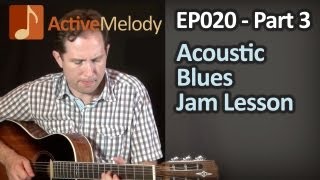 Acoustic Blues Guitar Lesson  Acoustic Rhythm Lesson  Part 3 of 3  EP020 [upl. by Ziana]