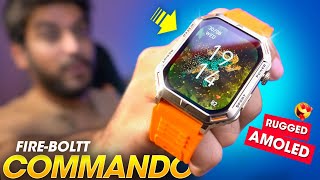 The BEST RUGGED AMOLED Smartwatch Under ₹3000 Rs ⚡️ FireBoltt COMMANDO Smartwatch Review [upl. by Nancy]