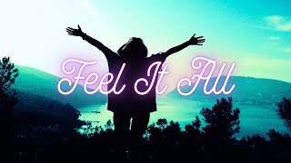 Feel It All – Original Song on Embracing Emotions  by AtVITE [upl. by Baum378]