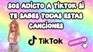 Sos adicto A tiktok Si te sabes todas estas Canciones2021abril [upl. by Nibaj17]