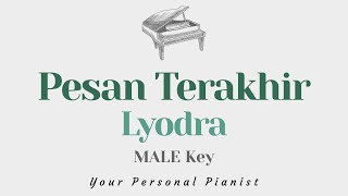 Pesan Terakhir  Lyodra MALE Lower Key Karaoke  Piano Instrumental Cover with Lyrics [upl. by Grissel]