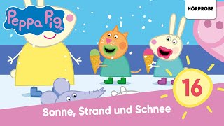 Peppa Pig Hörspiele Folge 16 Sonne Strand und Schnee  Hörspiel Peppa Wutz [upl. by Eppilihp]