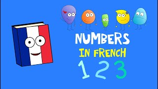 🇫🇷 French 1 to 10 childrens song  Learn French for kids [upl. by Halik]