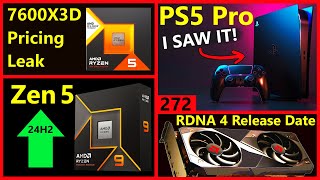 AMD 7600X3D Price PS5 Pro TDP Leak Zen 5 Windows 11 24H2 RDNA 4 Release Date  Broken Silicon 272 [upl. by Oirotciv984]