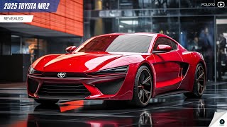 The New 2025 Toyota MR2 Revealed  The most affordable new midengine sports [upl. by Berthe]