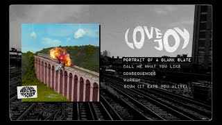 Lovejoy  Wake Up amp It’s Over Full EP Official Audio [upl. by Naahsar251]