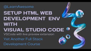 Setup web development coding environment in Visual Studio Code [upl. by Herwick]