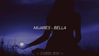 Mijares  Bella Letra [upl. by Irmina765]