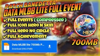 DATA MLBB LITE FULL EVENT TERBARU CUMA 700MB PATCH BANEDETTA [upl. by Housum856]