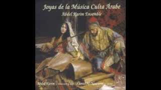 Joyas de la Música Culta Árabe Abdel Karim Ensemble [upl. by Anaitsirk]