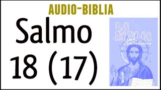 SALMO 18 17 BIBLIA CATÓLICA [upl. by Anawek]