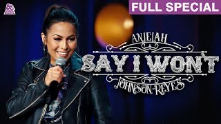 Anjelah JohnsonReyes  Say I Wont Full Comedy Special [upl. by Goer]