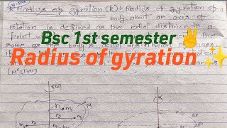 Radius of gyration ✨ Bsc 1st semester physics VImp topic💯 [upl. by Aneala]