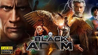 Black Adam Full Movie In English 2022  Dwayne JohnsonPierce Brosnan  1080p Facts amp Review [upl. by Agathy270]