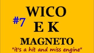 Wico E K Magneto  yeager machine co 7of7 [upl. by Mauchi]