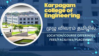 Karpagam College of engineeringCoimbatorecoursefeesfacilitiesplacementfull reviewsin tamil [upl. by Adnahsar559]