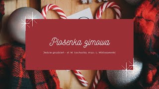 Piosenka zimowa  Jedzie grudzień  10122020 [upl. by Sokem]