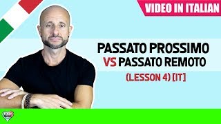 Learn Intermediate Italian Grammar PASSATO PROSSIMO  PASSATO REMOTO Learn Italian Online LIVE IT [upl. by Ostraw]