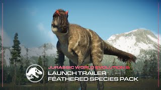 Jurassic World Evolution 2 Feathered Species Pack  Launch Trailer [upl. by Ettenoitna758]