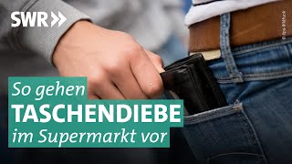 Die Methoden der Trickdiebe im Supermarkt  Kriminalreport Südwest SWR [upl. by Llywellyn682]