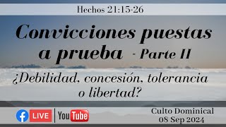 “Convicciones Puestas a Prueba Parte III”  Hechos 211526 [upl. by Ahcila]