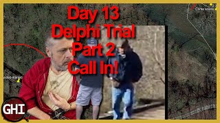 🔴Day 13 Common Sense Zone richardallen Delphi truecrime [upl. by Wallraff]