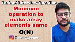 FactSet interview Question  Minimum Operations  ON  Hindi [upl. by Naples]