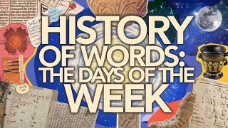 History Of Words  The Days Of The Week [upl. by Atinauq]