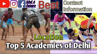 ❤❤Top 5 Kabaddi academies in Delhi  PKL  Season 8  Turn You Into A Pkl Star  ✔✔ [upl. by Ahcsas]