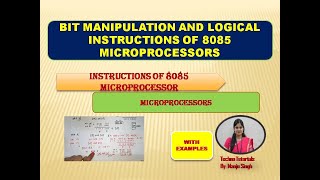 Unit2 L5  Logical instructions of 8085 microprocessor  Bit Manipulation Instruction of 8085 [upl. by Cyrano]