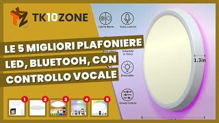 Le 5 migliori plafoniere Led Bluetooh con controllo vocale [upl. by Michail]