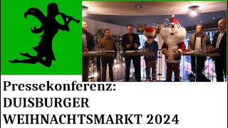 DUISBURGER WEIHNACHTSMARKT 2024 Pressekonferenz vom 06 November 2024 by Nightshade TV [upl. by Cecil371]