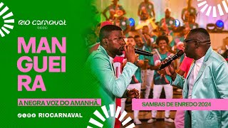 MANGUEIRA Carnaval 2024  Sambas de Enredo  Clipe Oficial [upl. by Skiest52]