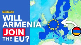 Why Armenia Wants to Join the European Union [upl. by Ttimme638]