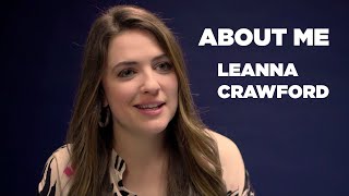 Leanna Crawford  About Me [upl. by Petronilla699]