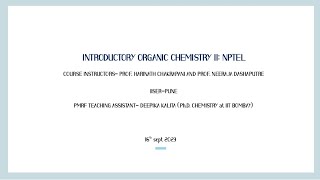 Introductory Organic Chemistry II NPTEL Week IV Tutorial [upl. by Carlotta]