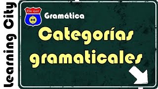 Categorías gramaticales [upl. by Aiekram]