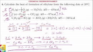 Q6 Calculate the heat of formation of ethylene from the following data at 20ºC [upl. by Rao]