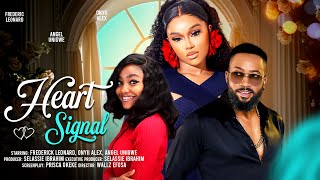 HEART SIGNAL  FREDERICK LEONARD ONYII ALEX ANGEL UNIGWE latest 2024 nigerian movie [upl. by Elleimac671]