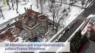 Odbudowa pałacu w Miechowicach [upl. by Richmond853]