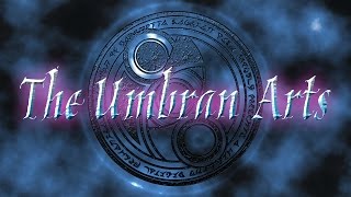 The Umbran Arts Announcement Trailer [upl. by Hgielsa865]